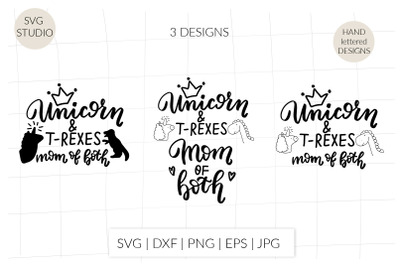 Mom of boths svg. Unicorns and t-rexes svg&2C; dinosaur svg&2C; unicorn svg.