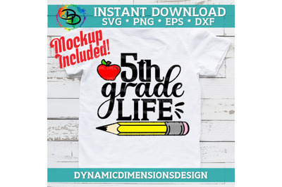 Fifth Grade Life svg, dxf, png, cutting files for silhouette, cameo, c