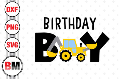 Birthday Boy Construction SVG, PNG, DXF Files