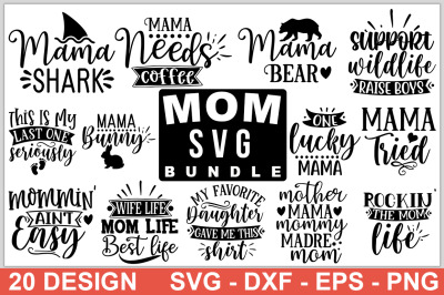 Mom SVG Bundle, Mom Quotes