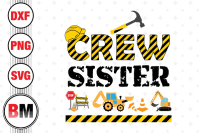 Crew Sister Construction SVG, PNG, DXF Files