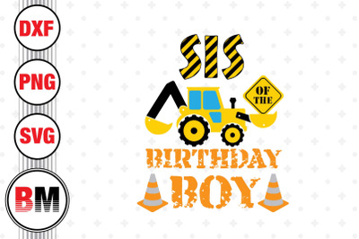 Sis of the Birthday Boy Construction SVG, PNG, DXF Files