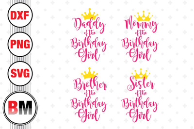 Birthday Girl Family SVG, PNG, DXF Files