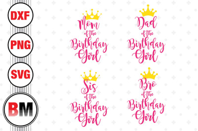 Birthday Girl Family SVG&2C; PNG&2C; DXF Files