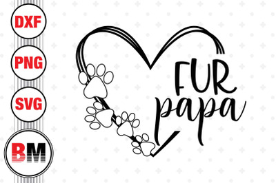 Fur Papa SVG, PNG, DXF Files