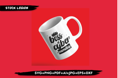 Boss Of Cyber Monday SVG