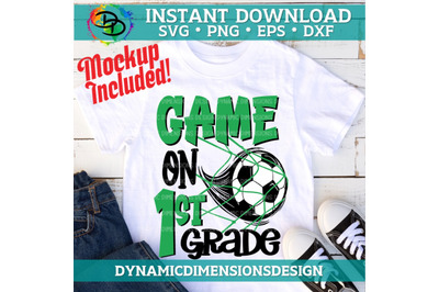 Game On First Grade SVG, Soccer svg, cut file, 1st Grade svg, Back to