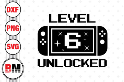 Level 6 Unlocked SVG&2C; PNG&2C; DXF Files