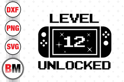 Level 12 Unlocked SVG&2C; PNG&2C; DXF Files