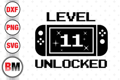 Level 11 Unlocked SVG&2C; PNG&2C; DXF Files