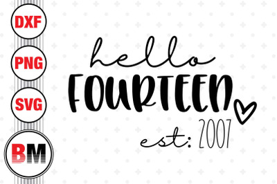 Hello Fourteen Birthday SVG, PNG, DXF Files