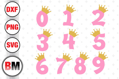 Birthday Numbers With Crown SVG&2C; PNG&2C; DXF Files