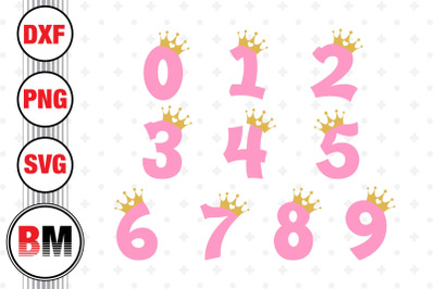 Birthday Numbers With Crown SVG&2C; PNG&2C; DXF Files