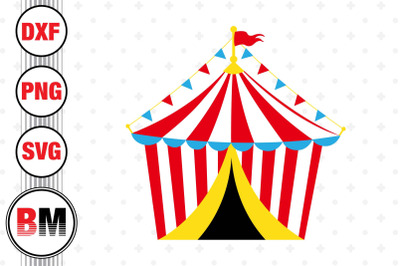 Circus Tent SVG, PNG, DXF Files