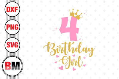 4th Birthday GirlSVG, PNG, DXF Files