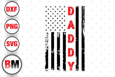 Daddy US Flag SVG, PNG, DXF Files