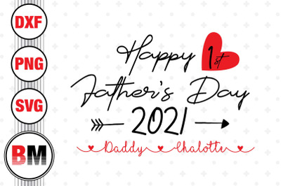 Happy Father&#039;s Day and Custom Name SVG, PNG, DXF Files