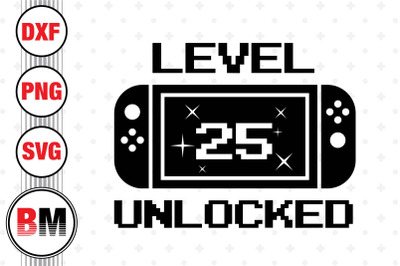 Level 25 Unlocked SVG&2C; PNG&2C; DXF Files