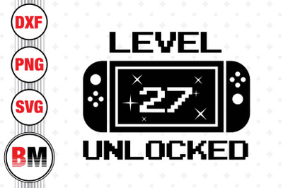 Level 27 Unlocked SVG&2C; PNG&2C; DXF Files