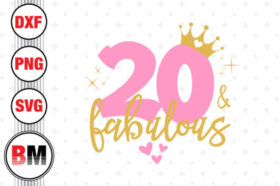 20 and Fabulous SVG, PNG, DXF Files