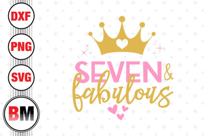 Seven and Fabulous SVG, PNG, DXF Files