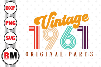 Vintage 1961 SVG, PNG, DXF Files