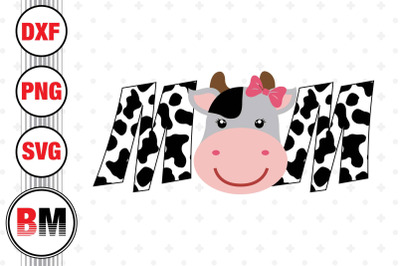 Cow Mom SVG, PNG, DXF Files