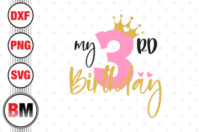 My 3rd Birthday SVG, PNG, DXF Files