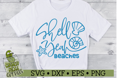 Shell Yeah Beaches SVG Cut File
