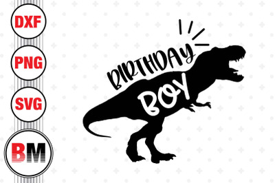 Birthday Boy T Rex SVG, PNG, DXF Files