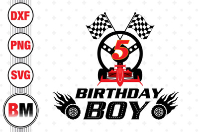 Birthday Boy Racing  SVG, PNG, DXF Files
