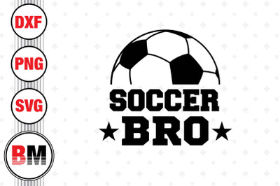 Soccer Bro SVG, PNG, DXF Files