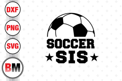 Soccer Sis SVG, PNG, DXF Files