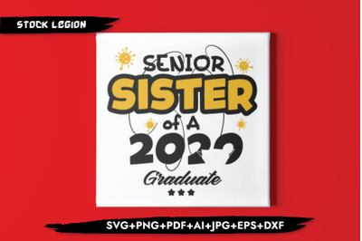 Senior Sister Of A 2020 Graduate SVG