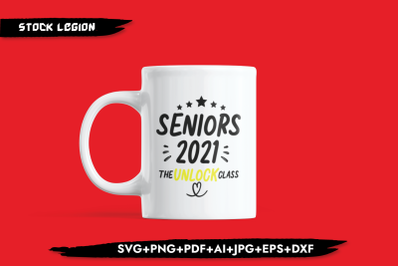 Seniors 2021 The Unlock Class SVG