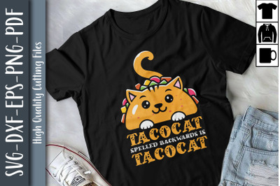 Tacocat Spelled Backwards is Tacocat Cat