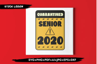 Quarantined Senior 2020 SVG