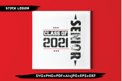 Class Of 2021 Senior SVG