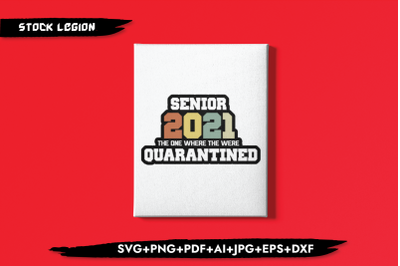 Senior 2021 The One Where SVG