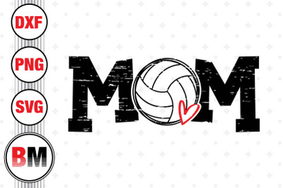 Distressed Volleyball Mom SVG&2C; PNG&2C; DXF Files