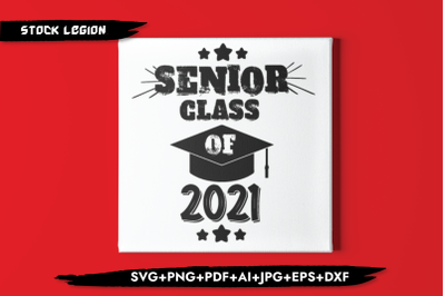 Senior Class Of 2021 SVG