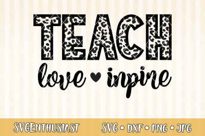Teach love inspire SVG cut file