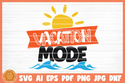 Vacation Mode Summer Beach SVG Cut File