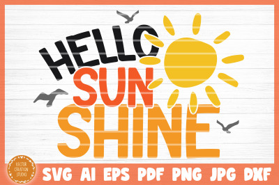 Hello Sunshine Summer Beach SVG Cut File