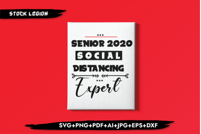 Senior 2020 Social Distancing Expert SVG