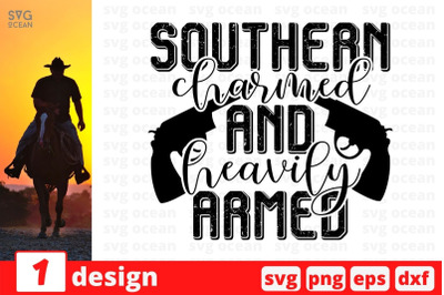 Southern charmed &amp;amp; heavily armed SVG Cut File