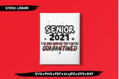 Senior 2021 The One Where SVG