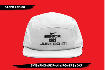 Senior 2021 Just Do it SVG