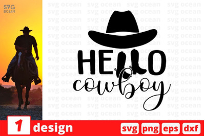 Hello cowboy SVG Cut File