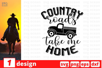 Country roads take me home SVG Cut File